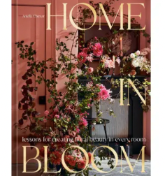 Home in Bloom, Hardcover Book